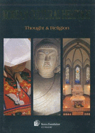 Korean Cultural Heritage: Thought and Religion