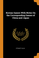Korean Games with Notes on the Corresponding Games of China and Japan
