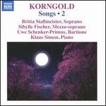 Korngold: Songs, Vol. 2