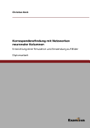 Korrespondenzfindung mit Netzwerken neuronaler Kolumnen: Entwicklung einer Simulation und Anwendung auf Bilder
