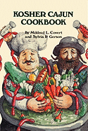 Kosher Cajun Cookbook - Covert, Mildred L, and Gerson, Sylvia P