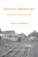 Kotan Chronicles: Selected Poems 1928-1943