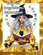 Koty z ich Czarownicami i Czarownikami: Kolorowanka