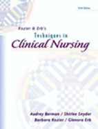 Kozier and Erb's Techniques in Clinical Nursing: Basic to Intermediate Skills