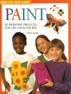 Krafts for Kids: Make It with Paint
