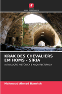 Krak Des Chevaliers Em Homs - S?ria