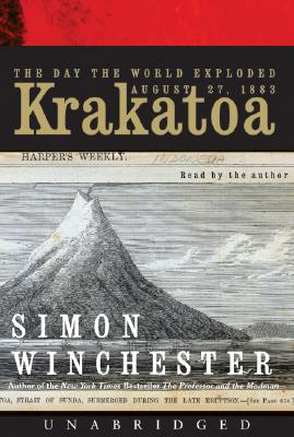 Krakatoa: The Day the World Exploded: August 27, 1883 - Winchester, Simon (Read by)