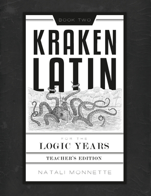Kraken Latin 2: Teacher Edition - Monnette, Natali H