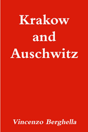 Krakow and Auschwitz