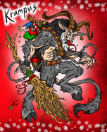 Krampus: A Composition Journal Notebook Featuring Your Favorite Christmas Holiday Naughty List Snatcher