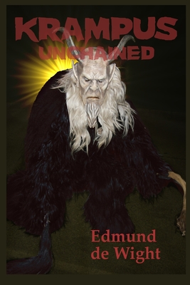 Krampus Unchained - de Wight, Edmund