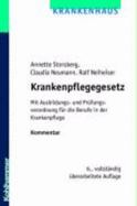 Krankenpflegegesetz: Mit Ausbildungs- Und Prufungsverordnung Fur Die Berufe in Der Krankenpflege. Kommentar