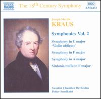 Kraus: Symphonies Vol. 2 - Urban Svensson (violin); Swedish Chamber Orchestra; Petter Sundkvist (conductor)