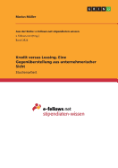 Kredit Versus Leasing. Eine Gegen?berstellung Aus Unternehmerischer Sicht