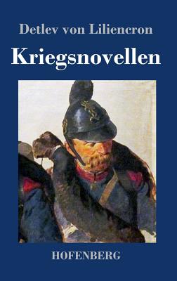 Kriegsnovellen - Liliencron, Detlev Von