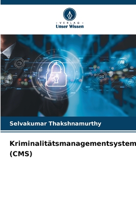 Kriminalittsmanagementsystem (CMS) - Thakshnamurthy, Selvakumar