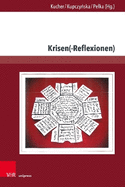 Krisen(-Reflexionen): Literatur- Und Kulturwissenschaftliche Bestandsaufnahmen