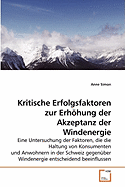 Kritische Erfolgsfaktoren Zur Erhohung Der Akzeptanz Der Windenergie