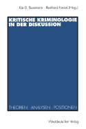 Kritische Kriminologie in Der Diskussion