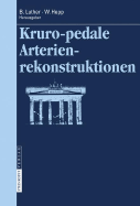 Kruropedale Arterienverschlusse: Diagnostiken Und Behandlungsverfahren