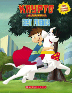 Krypto the Superdog: Best Friends