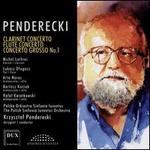 Krzysztof Penderecki: Clarinet Concerto; Flute Concerto; Concerto Grosso No. 1