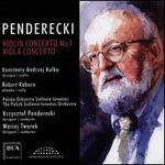 Krzysztof Penderecki: Violin Concerto No. 1; Viola Concerto