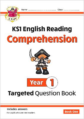 KS1 English Year 1 Reading Comprehension Targeted Question Book - Book 1 (with Answers) - CGP Books (Editor)