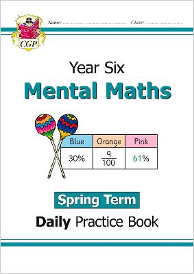 KS2 Mental Maths Year 6 Daily Practice Book: Spring Term - CGP Books (Editor)