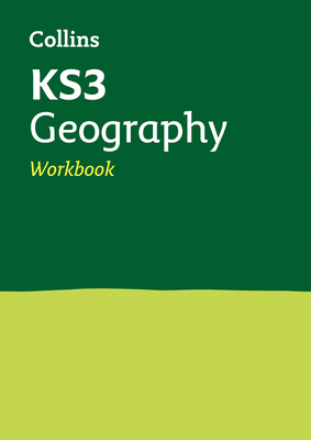 KS3 Geography Workbook: Ideal for Years 7, 8 and 9 - Collins KS3