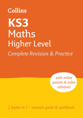 KS3 Maths Higher Level All-in-One Complete Revision and Practice: Ideal for Years 7, 8 and 9 - Collins KS3