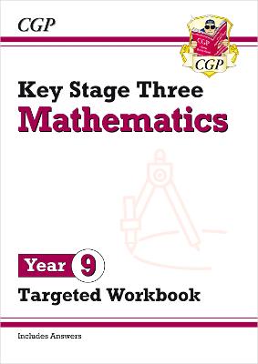 KS3 Maths Year 9 Targeted Workbook (with answers) - CGP Books (Editor)