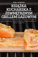 KsiAZka Kucharska Z ZewnEtrznym Grillem Gazowym