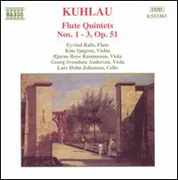 Kuhlau: Flute Quintets Nos. 1-3, Op. 51 - Bjarne Boye Rasmussen (viola); Eyvind Rafn (flute); Kim Sjgren (violin); Lars Holm Johansen (cello)