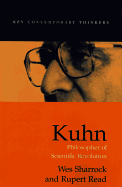Kuhn: Philosopher of Scientific Revolutions