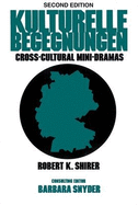 Kulturelle Begegnungen: Cross-cultural Mini-dramas
