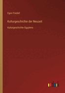 Kulturgeschichte der Neuzeit: Kulturgeschichte ?gyptens