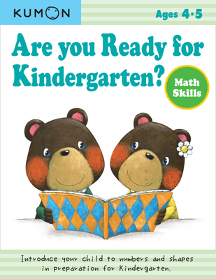 Kumon Are You Ready for Kindergarten? Math Skills - Kumon