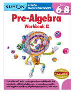 Kumon Pre-algebra Workbook Ii
