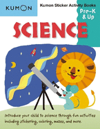 Kumon Sticker Activity Books: Science Prek & Up