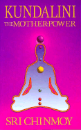 Kundalini, the Mother Power