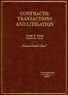 Kuney and Lloyd Contracts: Transactions and Litigation, 1st