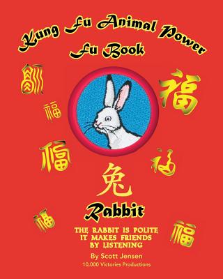 Kung Fu Animal Power Fu Book Rabbit - Jensen, Scott