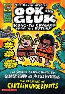 Kung-Fu Cavemen from the Future (the Adventures of Oook and Gluk Graphic Novel)