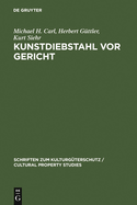 Kunstdiebstahl VOR Gericht