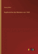 Kupferstiche Des Meisters Von 1464