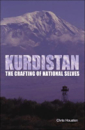 Kurdistan: Crafting of National Selves