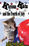 Kurious Katz and the Fourth of July: Large Print