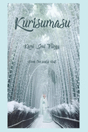 Kurisumasu: Book One and a Half.