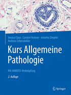 Kurs Allgemeine Pathologie: Mit Amboss-Verkn?pfung